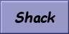 Shack